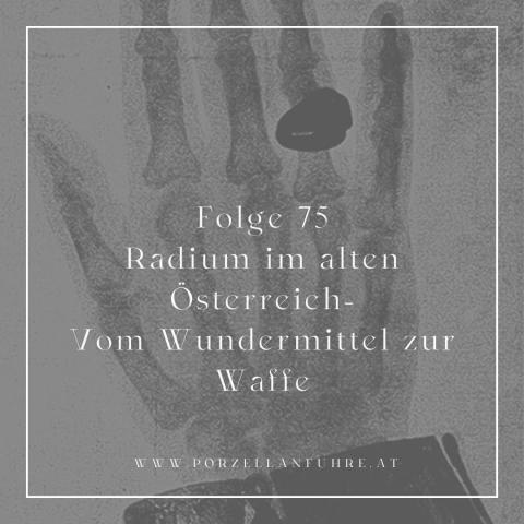 Radium im alten Österreich- Vom Wundermittel zur Waffe